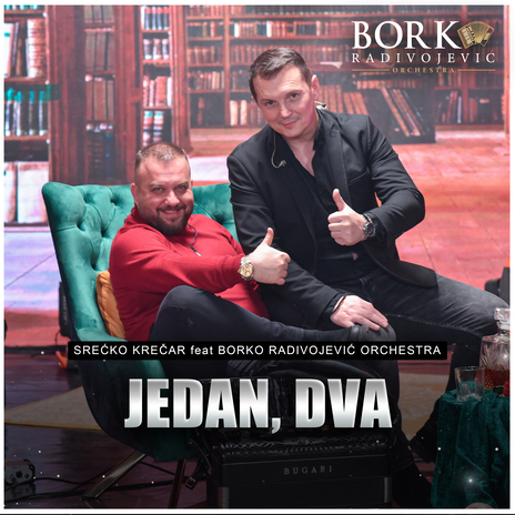 Jedan, dva (Cover) ft. Borko Radivojevic Orchestra | Boomplay Music