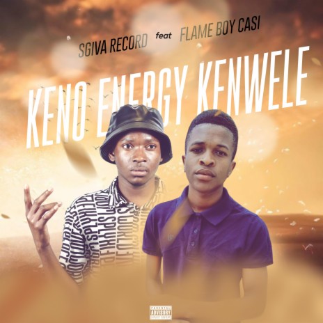 Keno Energy Kenwele (feat. Flame Boy Casi) | Boomplay Music
