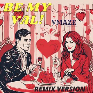 Be My Val! (Remix Version)