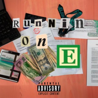 Runnin on E lyrics | Boomplay Music