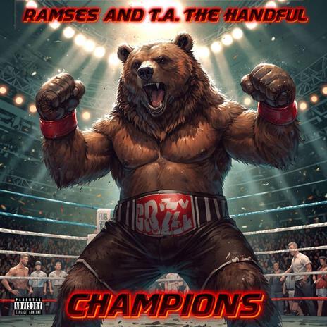 Champions ft. T.A. The Handful | Boomplay Music