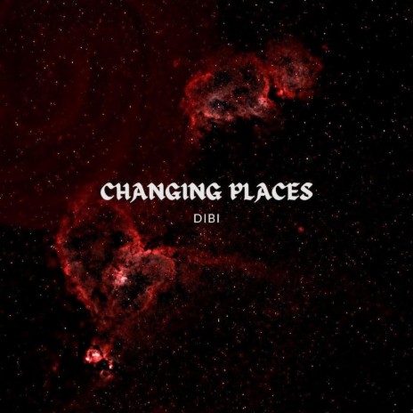 Changing Places | Boomplay Music