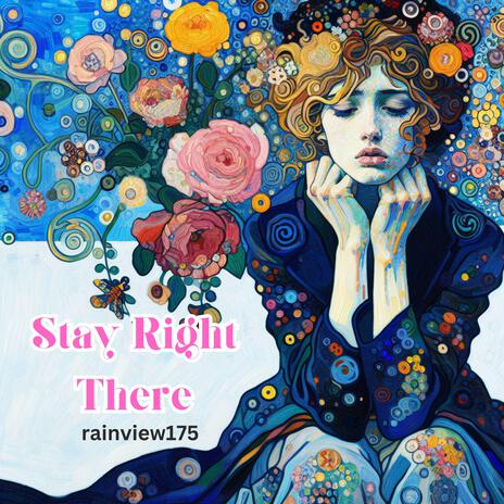 Stay Right There | Boomplay Music