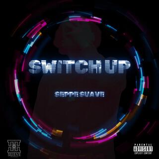 Switch Up lyrics | Boomplay Music