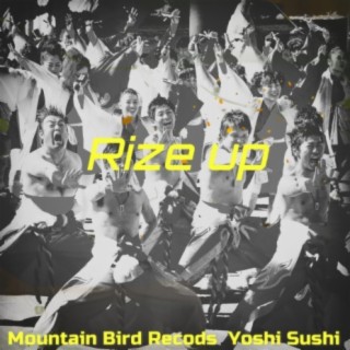 Rize up