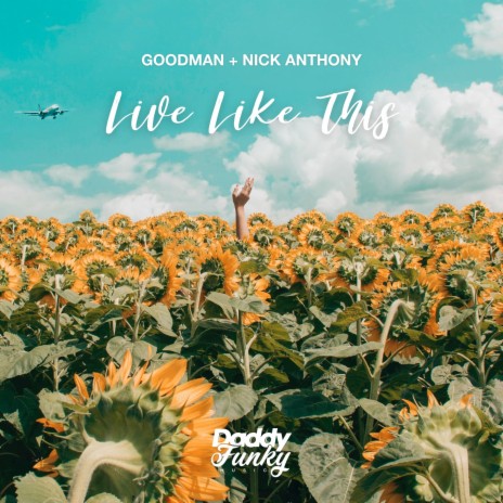 Live Like This ft. Nick Anthony | Boomplay Music