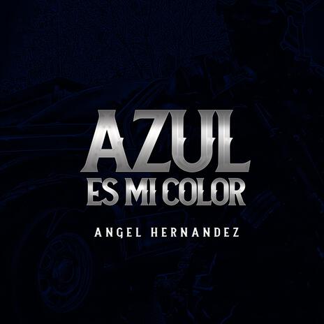 Azul Es Mi Color | Boomplay Music