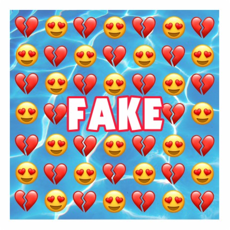 Fake | Boomplay Music