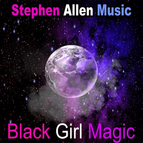 Black Girl Magic | Boomplay Music