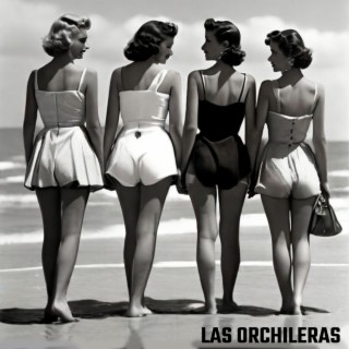 Las Orchileras (Original Theater Soundtrack)