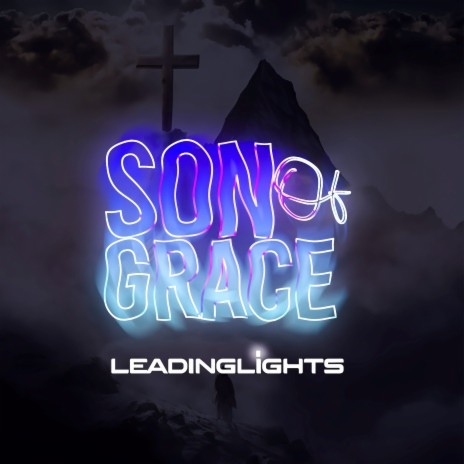 SON OF GRACE | Boomplay Music