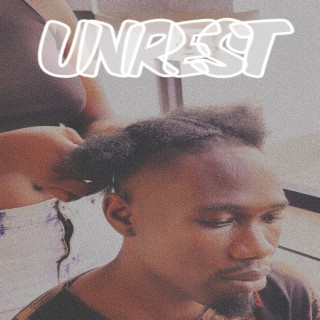 Unrest