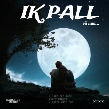 Ik Pall vii naa ft. darksidemusic | Boomplay Music