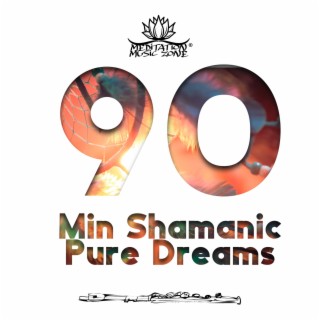 90 Min Shamanic Pure Dreams: Native Drums for Ritual Dance, Native American Classical Flute Sacred Chants, Indian Meditation, Spiritual Healing