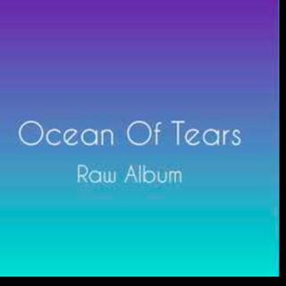 Ocean Of Tears (Raw Version)