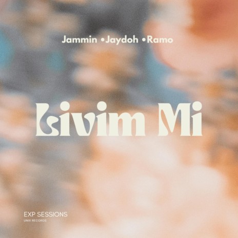Livim Mi ft. Ramo & Jaydoh