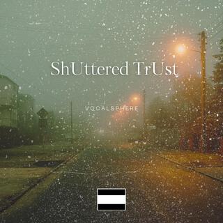 Shuttered Trust