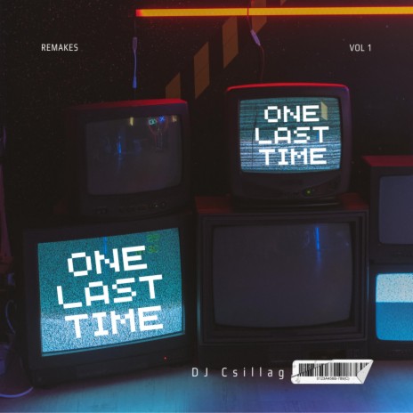 One Last Time (Remake) | Boomplay Music