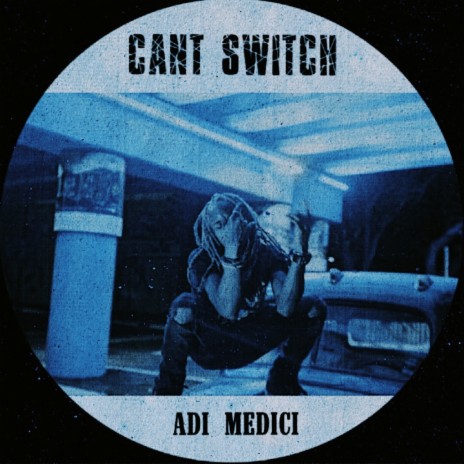 Can't Switch | Boomplay Music