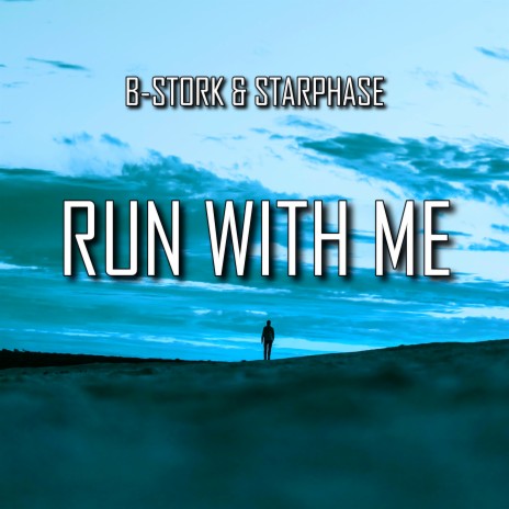 Run with Me (Radio Mix) ft. Starphase | Boomplay Music