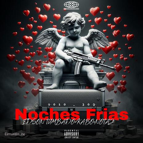 Noches Frias ft. Kabo & Notas | Boomplay Music