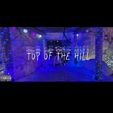 Top of the hill & Noah | Boomplay Music