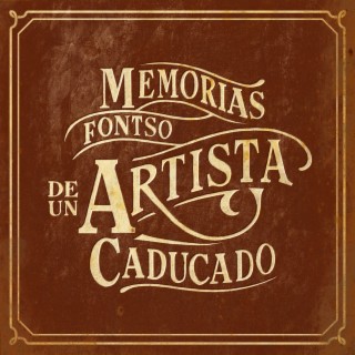 Memorias de un artista caducado (MAC, Vol. 1)