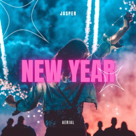 New Year ft. 4am Study & Aerial | Boomplay Music