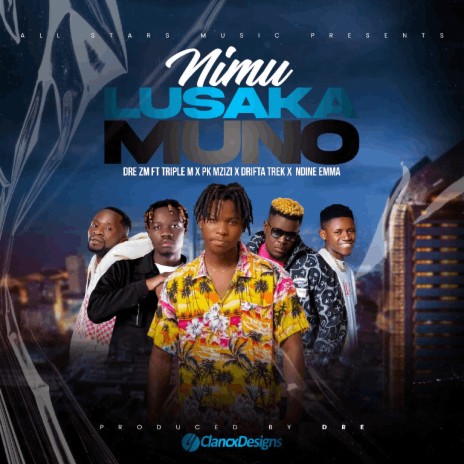Nimu Lusaka Muno Ft. Drifta Trek, Triple M, Ndine Emma & Pk Mzizi | Boomplay Music