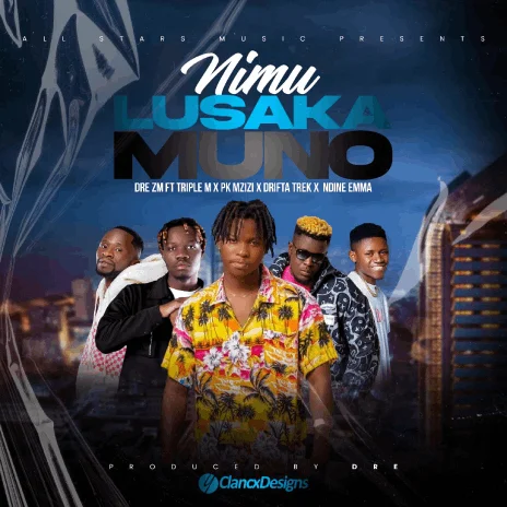 Nimu Lusaka Muno Ft. Drifta Trek, Triple M, Ndine Emma & Pk Mzizi