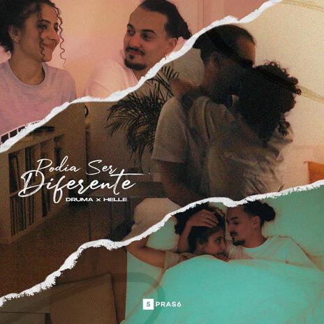 Podia Ser Diferente ft. Helle | Boomplay Music