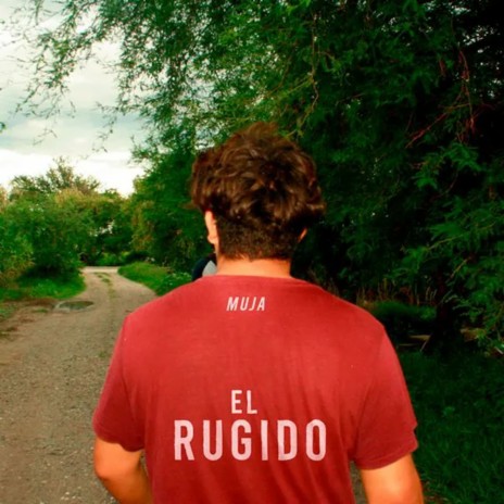 El Rugido | Boomplay Music