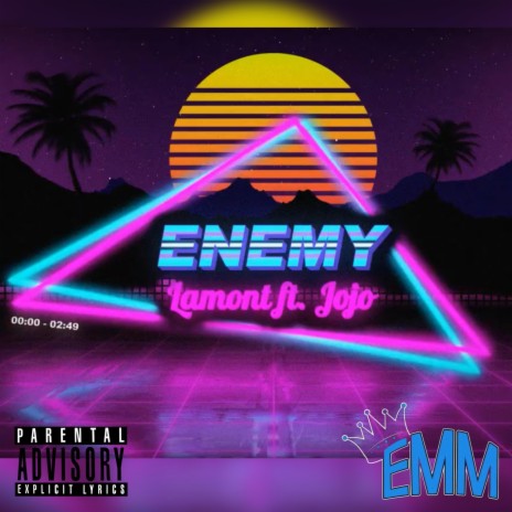 Enemy ft. Lamont & Jojo | Boomplay Music