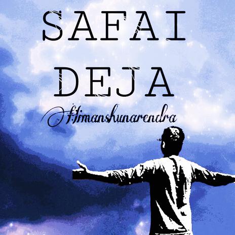 SAFAI DEJA | Boomplay Music