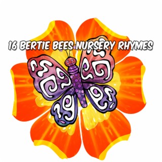 16 Bertie Bees Nursery Rhymes