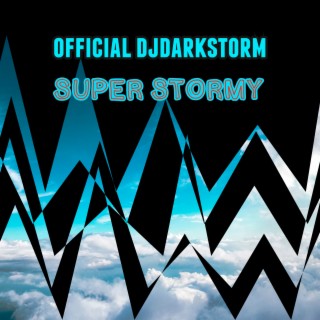 Super Stormy