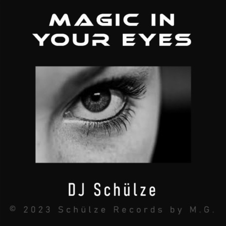 Magic in your eyes | Boomplay Music
