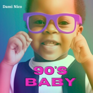90's Baby lyrics | Boomplay Music