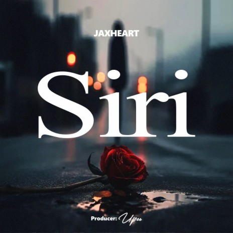 SIRI | Boomplay Music