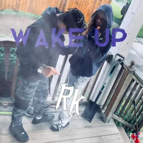 Wake Up | Boomplay Music