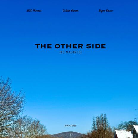 The Other Side (REIMAGINED - INSTRUMENTAL) | Boomplay Music