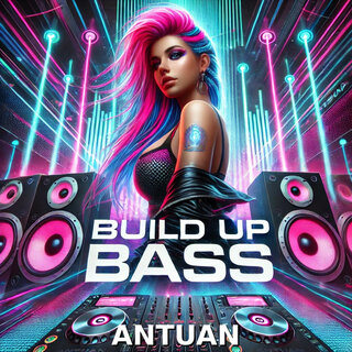 Build up Bass