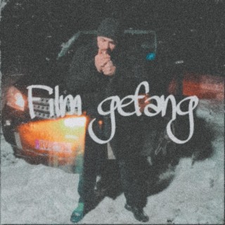 Film gefang