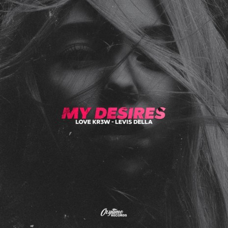 My Desires ft. Levis Della | Boomplay Music