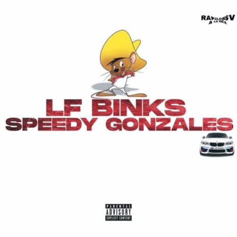 Speedy Gonzales | Boomplay Music