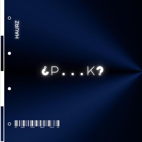 ¿p...k? | Boomplay Music