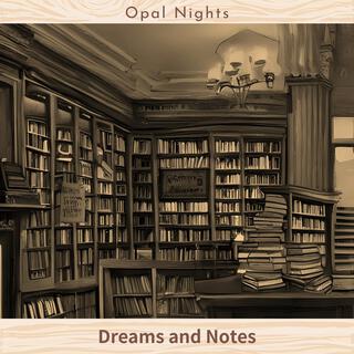 Dreams and Notes