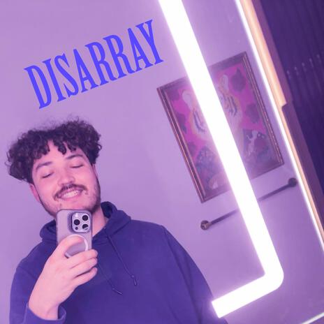 Disarray | Boomplay Music