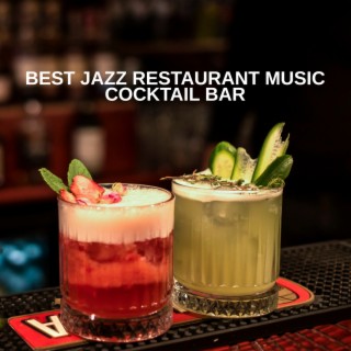 Best Jazz Restaurant Music: Cocktail Bar – Coffee Jazz, Morning Music, Soothing Piano, Background Music, Cafe Bar
