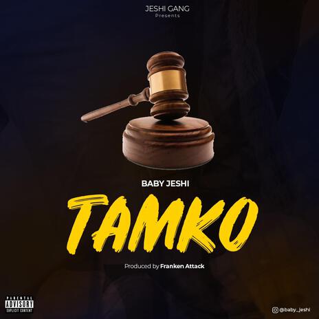 Tamko | Boomplay Music